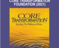 Core Transformation Foundation (2021) – Tamara Andreas