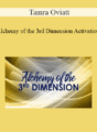 Tamra Oviatt – Alchemy of the 3rd Dimension Activation