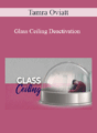 Tamra Oviatt – Glass Ceiling Deactivation