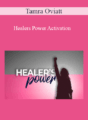 Tamra Oviatt – Healers Power Activation