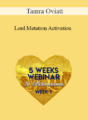 Tamra Oviatt – Lord Metatron Activation
