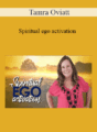 Tamra Oviatt – Spiritual ego activation