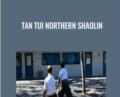 Tan Tui Northern Shaolin – Adam Hsu