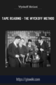 Tape Reading  –  the Wyckoff Method