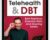 Telehealth and DBT: Best Practices, Essential Skills, and Ensuring Safety – Lane Pederson