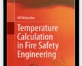 Temperature Calculation in Fire Safety Engineering – Ulf Wickström