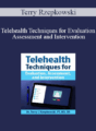Terry Rzepkowski – Telehealth Techniques for Evaluation, Assessment and Intervention