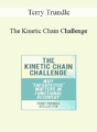 Terry Trundle – The Kinetic Chain Challenge: Why Therapeutic Matters in Functional Recovery