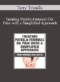 Terry Trundle – Treating Patella-Femoral OA Pain with a Simplified Approach