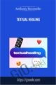 Textual Healing – Anthony Recenello