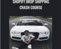 Shopify Drop Shipping Crash Course – Thaddeus Strickland
