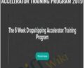 The 6 Week Dropshipping Accelerator Training Program 2019 – Adam Thomas