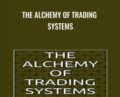 The Alchemy of Trading Systems – Matthew Hanson