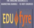 The Amazing Business and Marketing Bundle -10 Hot Courses – Edufyre Bundles