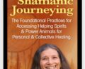 The Ancient Practice of Shamanic Journeying – Sandra Ingerman