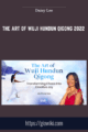 The Art Of Wuji Hundun Qigong 2022  –  Daisy Lee