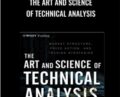 The Art and Science of Technical Analysis – Adam Grimes