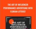 The Art of Influencer Performance Advertising with Florian Litterst – Andrew Foxwell