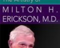 The Artistry of Milton H. Erickson, M.D – Milton Erickson