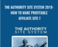 The Authority Site System 2019-How to make profitable affiliate site !! – Gael Breton & Mark Webster