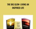 The Big Glow: Living an Inspired Life – Brian Piergrossi