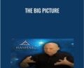 The Big Picture – Bashar