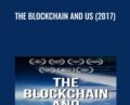 The Blockchain and Us (2017) – Manuel stagars