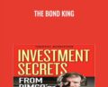 The Bond King – Timothy Middleton