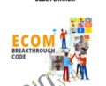 The Breakthrough Ecom Code Platinum – Roger and Barry