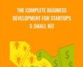The COMPLETE Business Development For Startups and Small Biz – Jackie Burgoa