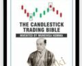 The Candlestick Trading Bible – Munehisa Homma