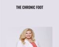 The Chronic Foot – Dr Emily Splichal