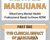 The Clinical Impact of Marijuana: When the Use of Marijuana Has Gone Too Far – Hayden Center