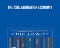 The Collaboration Economy – Eric Lowitt