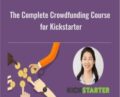 The Complete Crowdfunding Course for Kickstarter – Indiegogo
