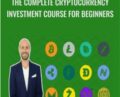 The Complete Cryptocurrency Investment Course For Beginners – Joe Parys