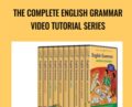 The Complete English Grammar Video Tutorial Series – Karl Weber