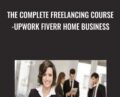 The Complete Freelancing Course-Upwork Fiverr Home Business – TJ Walker
