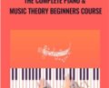 The Complete Piano and Music Theory Beginners Course – Musicians Inspired