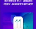 The Complete iOS 11 Developer Course -Beginner To Advanced – Joe Parys