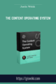 The Content Operating System  –  Justin Welsh