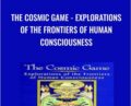 The Cosmic Game -Explorations of the Frontiers of Human Consciousness – Stanislav Grof