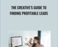 The Creatives Guide to Finding Profitable Leads – Laura Murray