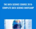 The Data Science Course 2019: Complete Data Science Bootcamp – 365 Careers