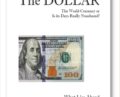 The Dollar (Currency) Report – Armstrongeconomics