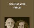 The Dreams Within Conflict – Drs. John and Julie Gottman