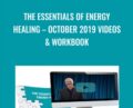 The Essentials Of Energy Healing-October 2019 Videos & Workbook – Dr. Bradley Nelson