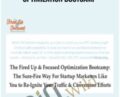 The Fired Up and Focused Optimization Bootcamp – Joanna Wiebe