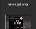 The Flow 2012 Edition – Dan Bacon