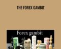 The Forex Gambit – Walter T.Downs